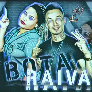 Bota Com Raiva (Explicit)