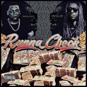 Runna Check (feat. Raymundo) [Explicit]