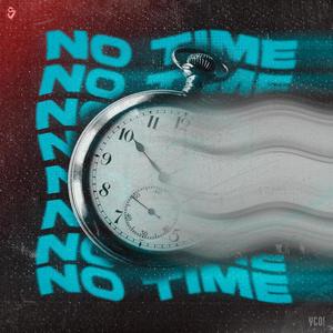 No Time (feat. prensativo) [Explicit]