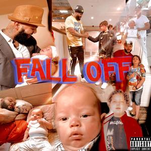 Fall off (Explicit)