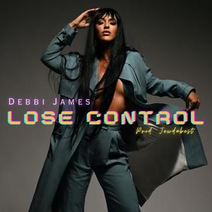 Lose Control (Explicit)