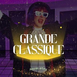 Grande Classique (Remake)