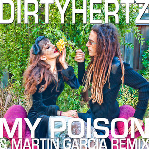 My Poison feat. Tamarind (Martin Garcia Remix)