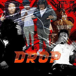 Drop (feat. Lor Blow) [Explicit]