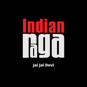Jai Jai Devi - Mishra Behag - Adi talam