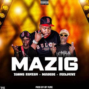 MaZig Aro (feat. Madedido & Fella Yut)