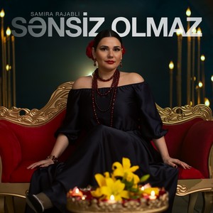 Sənsiz Olmaz