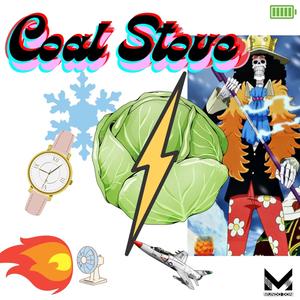 Coal Stove (Time spent) (Explicit)