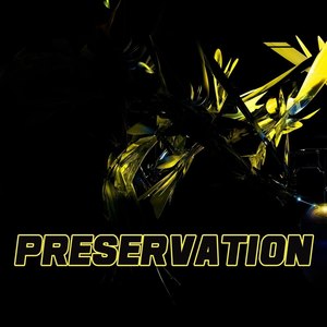 Preservation