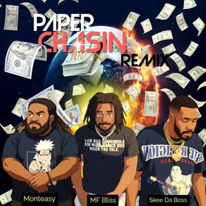 Paper Chasin' (Remix|Explicit)
