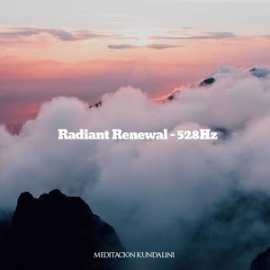 Radiant Renewal (528Hz)