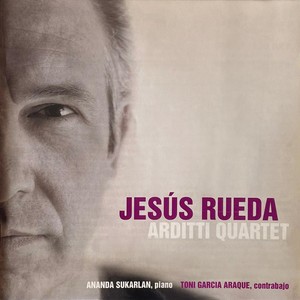 Jesus Rueda - Arditti Quartet (Instrumental)