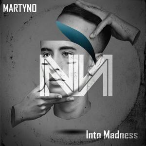 Into Madness (Original Mix)