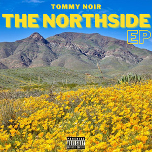 The Northside (Explicit)