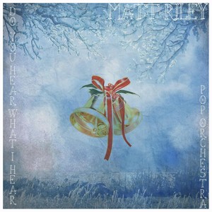 Do You Hear What I Hear