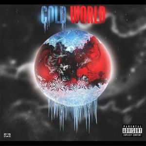 Cold World (feat. ThatProducerJake) [Explicit]