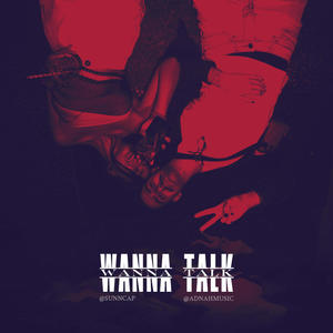 Wanna Talk (feat. Adnah)