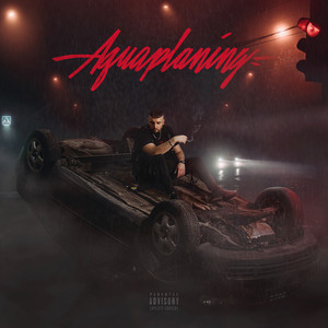 Aquaplaning (Explicit)