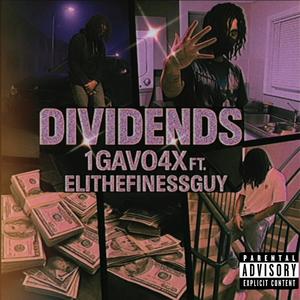 Dividends (prod. Bounce Kid) (feat. EliTheFinesseGuy!) (Explicit)