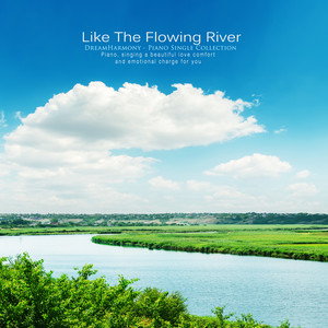 흐르는 강물처럼 (Like a flowing river)