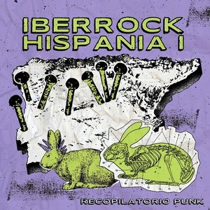 Iberrock Hispania I (Recopilatorio Punk) [Explicit]