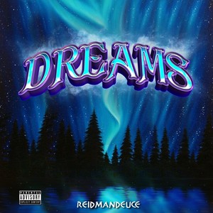 Dreams (Explicit)