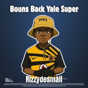 Bouns Back Yale Super (Freestyle|Explicit)