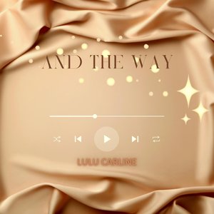 And The Way (Original Mix)