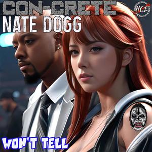 Won't Tell (feat. Nate Dogg) (Explicit)