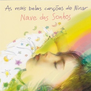 As Mais Belas Canções de Ninar (Nave dos Sonhos)