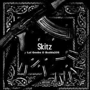 Skitz (feat. Budda209) [Explicit]