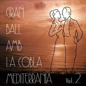 Gran Ball Amb La Cobla Mediterrània Vol. 2