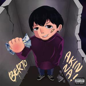 Akin Na! (feat. Wilberto) [Explicit]