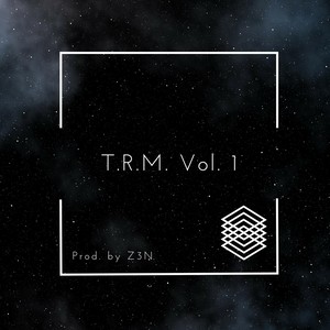 T.R.M., Vol. 1 (Explicit)