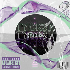 unTYCK3D (Get Into It - Him) (Explicit)