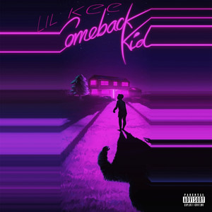 Come Back Kid (Explicit)