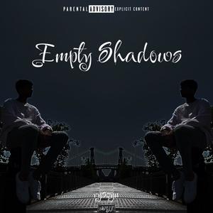 Empty Shadows (Explicit)