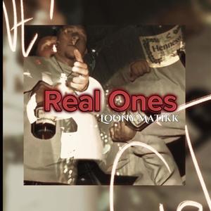 Real Ones (Explicit)