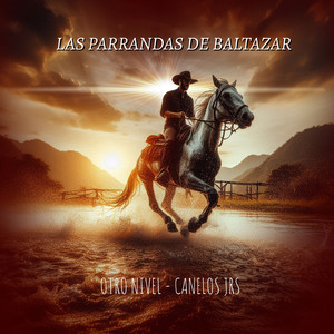 Las Parrandas De Baltazar