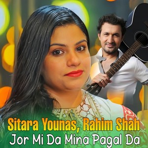 Jor Mi Da Mina Pagal Da