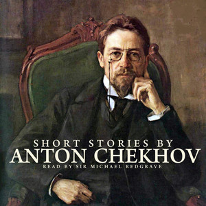 Short Stories By Anton Chekhov