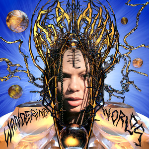 WANDERING WORLDS (Explicit)