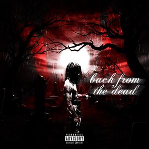 Back from dead (Explicit)