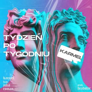 TYDZIEŃ PO TYGODNIU(feat. Julia Roman) (Explicit)