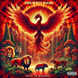 Mind Ya Business (Explicit)