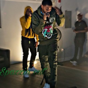 Spazzin Out (Explicit)