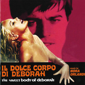 Il dolce corpo di Deborah (Official motion picture soundtrack)