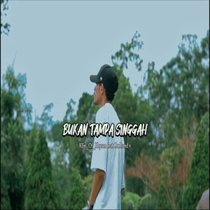 Bukan Tampa Singgah