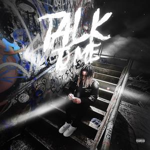 Talk To Me (Explicit)