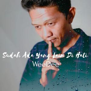 Sudah Ada Yang Lain Di Hati